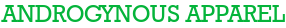 Androgynous Apparel